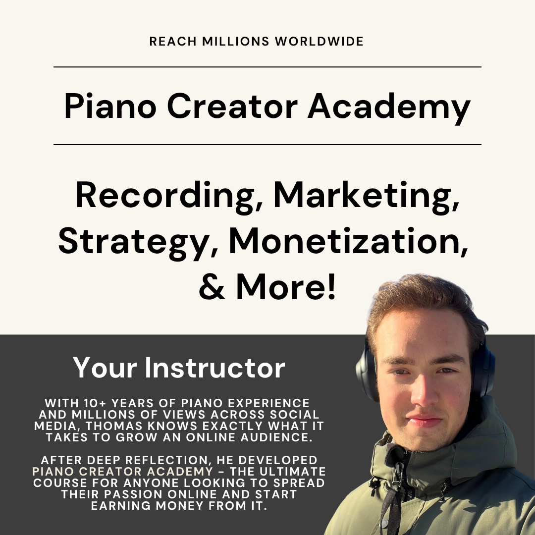 Piano Creator Academy content - reach audiences online & monetize